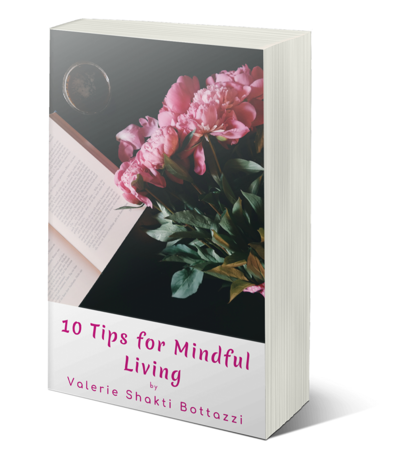 10 Tips For Mindful Living